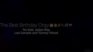 Birthday Orgy Tru Kait Jazlyn Ray Lumi Ray Lexi Sample